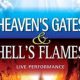Heavens gates hell's flames